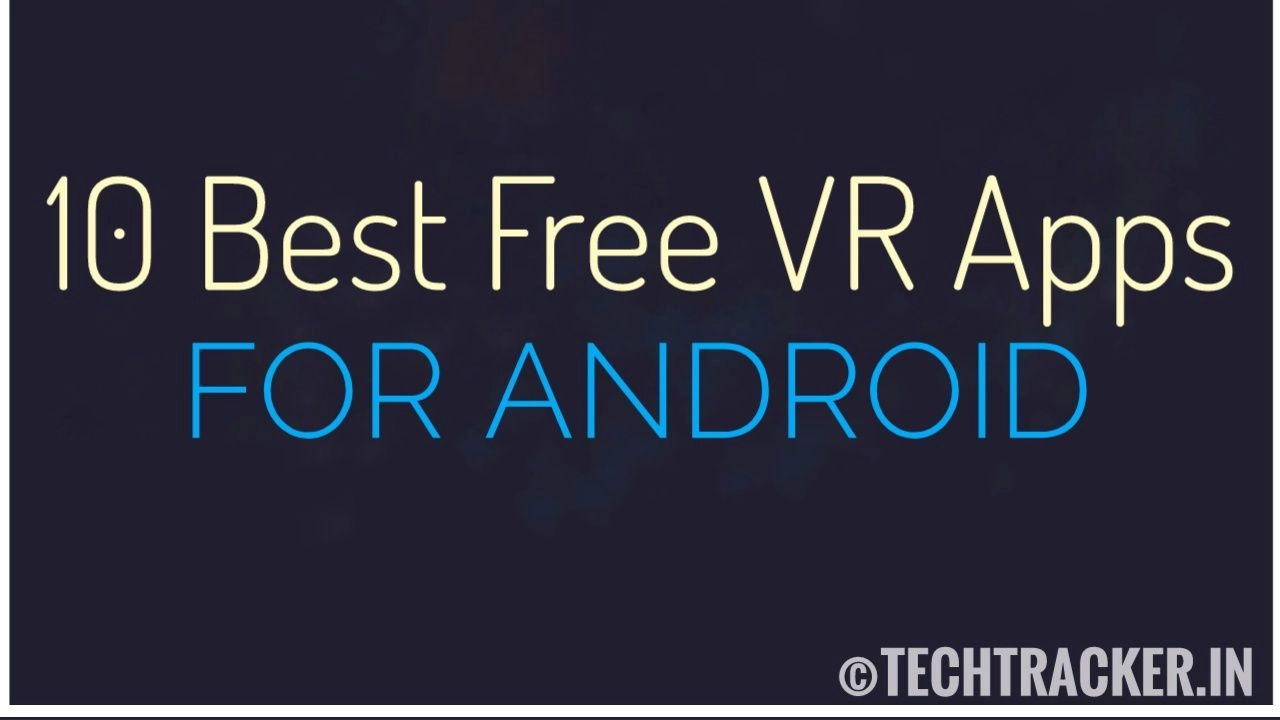 10-best-free-vr-apps-for-android
