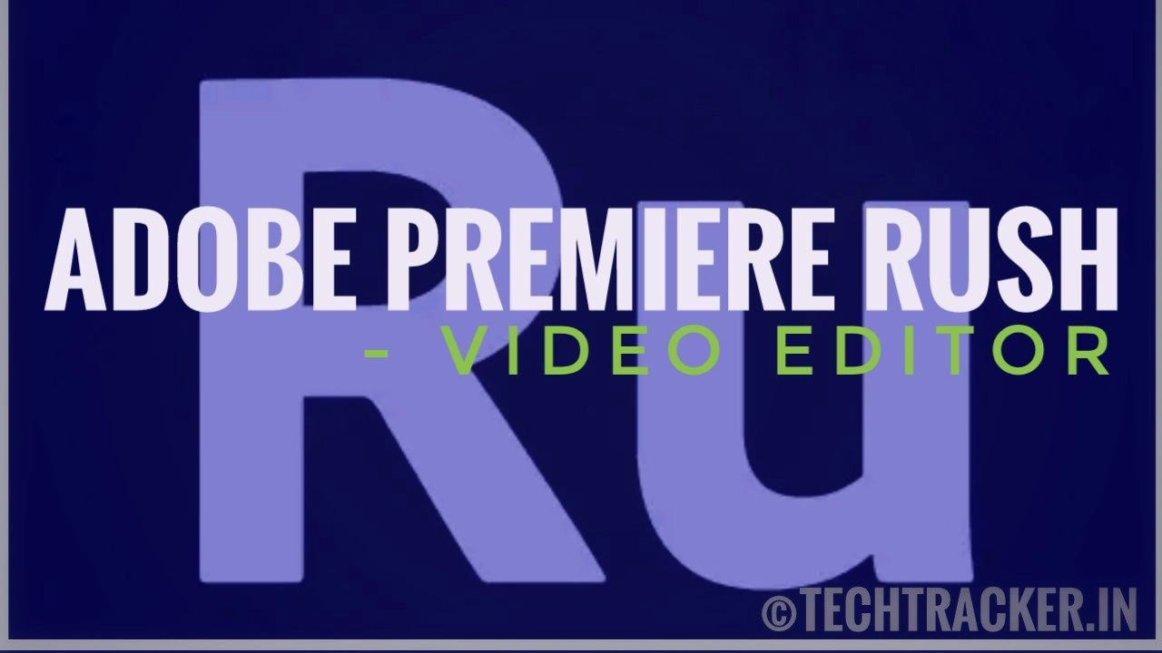 adobe-premier-rush-the-best-alternative-to-kine-master-pro-for-video-editing-on-android