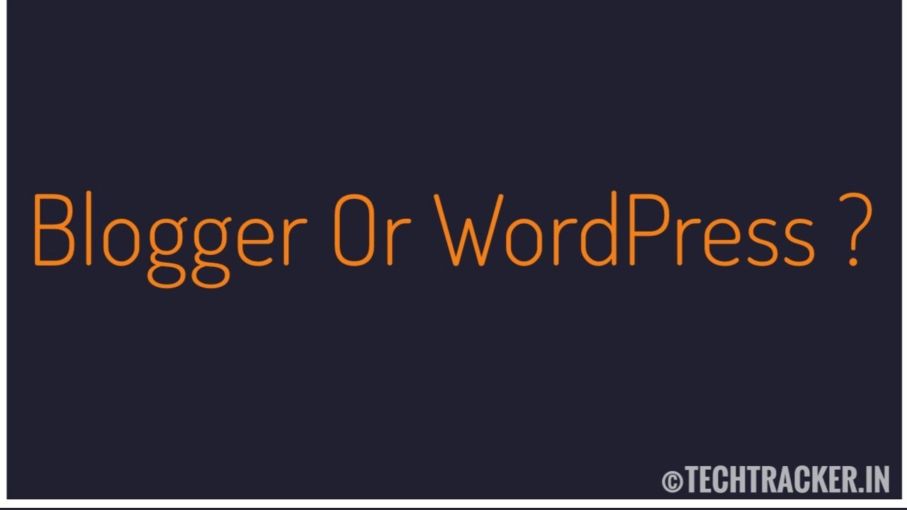 blogger-or-wordpress