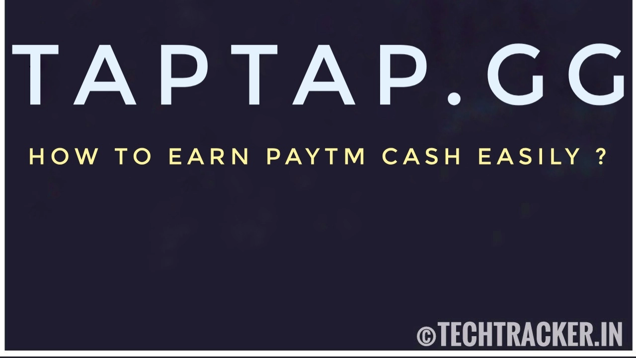 taptap-gg-how-to-earn-paytm-cash-easily