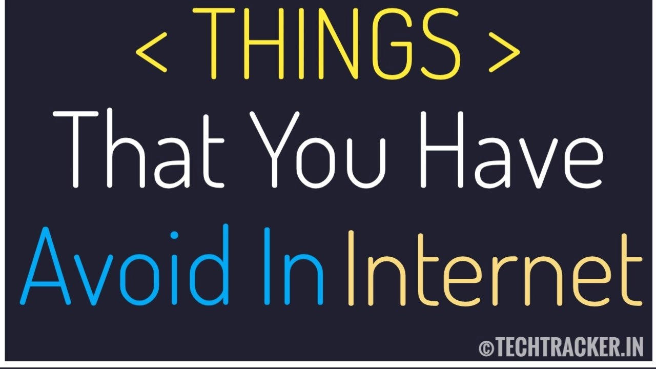 things-that-you-have-to-avoid-in-internet