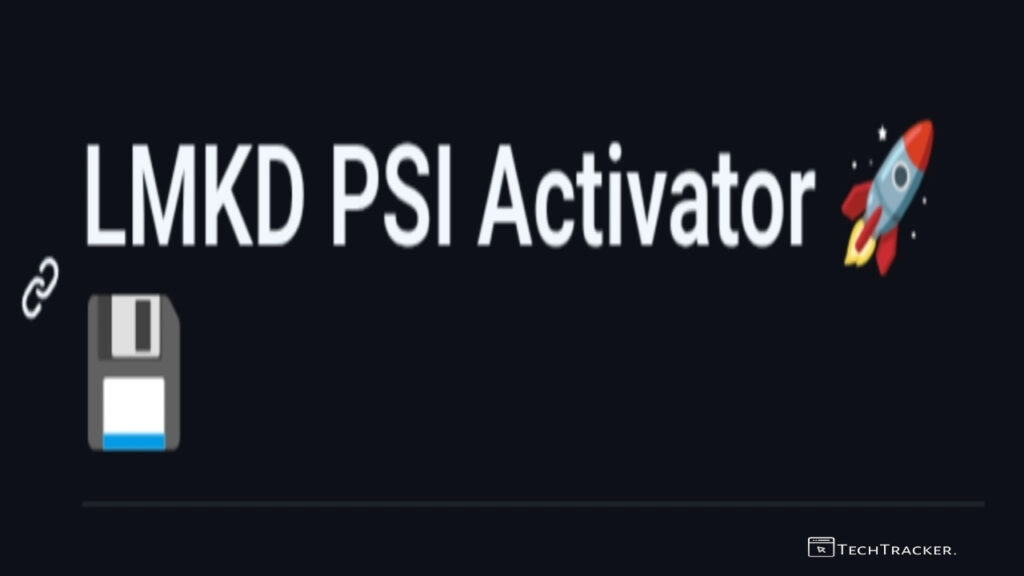 LMKD PSI Activator